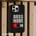 Phone case - Typography - Boss Mode - Design 828
