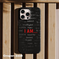Phone case - Typography - I Am - Design 2228
